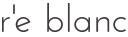 r`e blanc